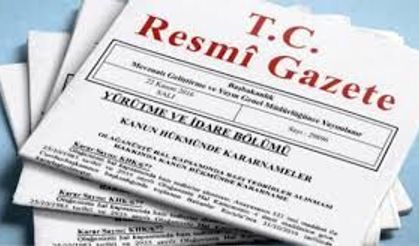 Resmî Gazete’de Yayımlandı: Üst Düzey Atama Kararları Açıklandı